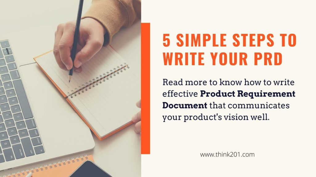 5 Simple Steps to write your PRD – Project Requirement Document